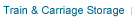 Train and Carriage Storage